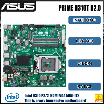 Дънна платка Asus PRIME H310T R2.0 LGA 1151 intel H310 DDR4 32GB mini ATX SATA III PCIE 3.0 с поддръжка на процесор Core i3-8300 i5-9400