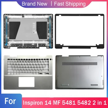 Нов Долния Основен калъф За Лаптоп Dell Inspiron 14 MF 5481 5482 2 в 1 с LCD Дисплей на Задната част на Горния Капак, Предната Рамка, Поставка За Ръце Горната A B C D Обвивка
