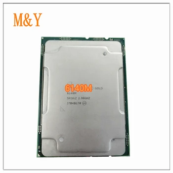 Процесор Xeon Gold 6140M Процесор Gold6140 24,75 М Кеш-памет от 2,30 Ghz 18-ядрен 140 W Мащабируем процесор LGA3647 Безплатна доставка